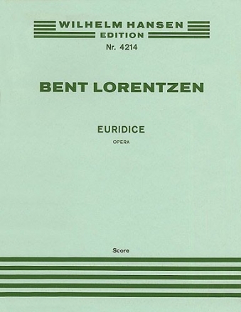 Bent Lorentzen, Euridice Opera Klavierauszug