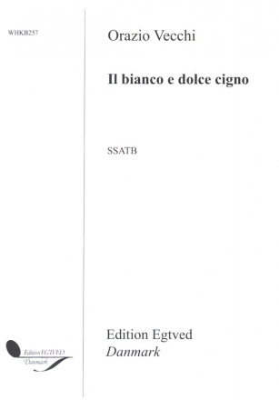 Il bianco e dolce Cigno for mixed chorus (SSATB) a cappella score (it)