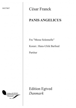 Csar Franck, Panis Angelicus SATB, Flute and Organ Klavierauszug