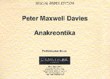 Peter Maxwell Davies, Anakreontika Soprano, Alto Flute, Cello, Harpsichord and Percussion Stimmen-Set