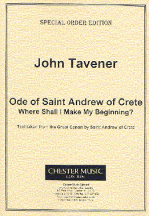 John Tavener, Ode Of Saint Andrew Of Crete SATB Klavierauszug