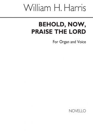 Sir William Henry Harris, Behold Now Praise The Lord SS and Organ Chorpartitur