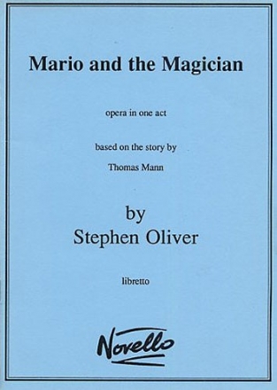 Stephen Oliver, Oliver Mario And The Magician Libretto Orchestra Libretto Buch