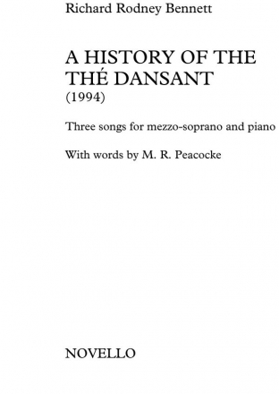 Richard Rodney Bennett, A History Of The The Dansant Mezzo Soprano Voice and Piano Buch