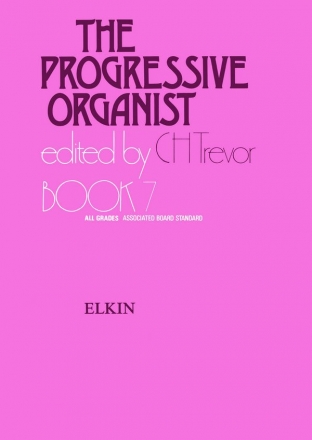 The Progressive Organist Book 7 Orgel Buch