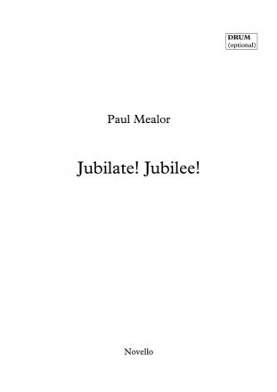 Paul Mealor, Jubilate! Jubilee! (Drum Part) Schlagzeug Buch