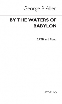 George B. Allen, By The Waters Of Babylon Satb SATB Chorpartitur