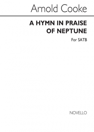 Arnold Cooke_Thomas Campion, Hymn In Praise Of Neptune SATB and Piano Chorpartitur