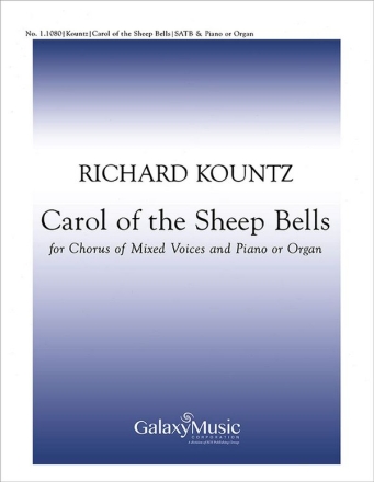 Richard Kountz, Carol of the Sheep Bells SATB and Keyboard Stimme