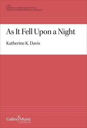 As it Fell Upon a Night Soprano Solo, Descant, SATB, Organ or Piano Stimme