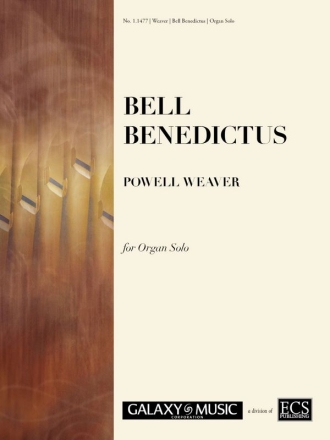 Powell Weaver, Bell Benedictus Orgel Buch