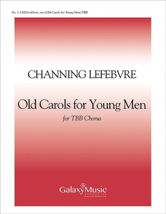 Old Carols for Young Men TBB a Cappella Stimme