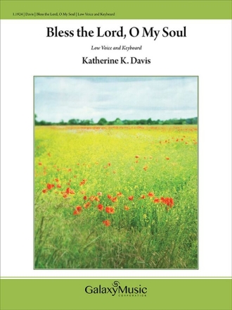 Katherine K. Davis, Bless the Lord, O My Soul Low Voice and Keyboard [Organ or Piano] Buch