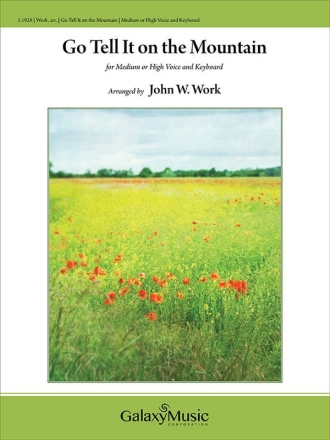 John Wesley Work, Go Tell It on the Mountain Medium Voice/High Voice, Keyboard [Organ or Piano] Buch