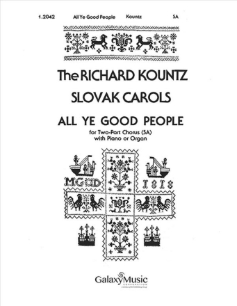 Richard Kountz, All Ye Good People 2-part Treble Voices [SA Children or Women], Keyboard [Organ or Piano] Stimme