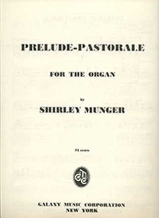 Shirley Munger, Prelude-Pastorale Orgel Buch