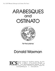 Donald Waxman, Arabesques & Ostinato Piano Duet - Two Pianos Buch