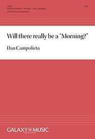 Dan Campolieta, Will there really be a Morning? SATB a Cappella Stimme