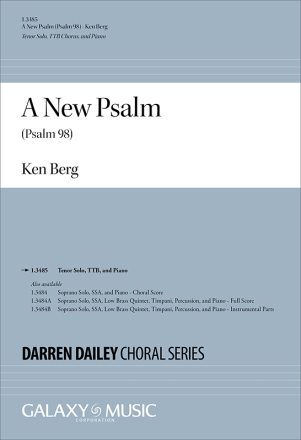 Ken Berg, A New Psalm (Psalm 98) Tenor Solo, TTB and Piano Chorpartitur