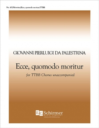 Giovanni Pierluigi da Palestrina, Ecce, quomodo moritur TTBB a Cappella Stimme