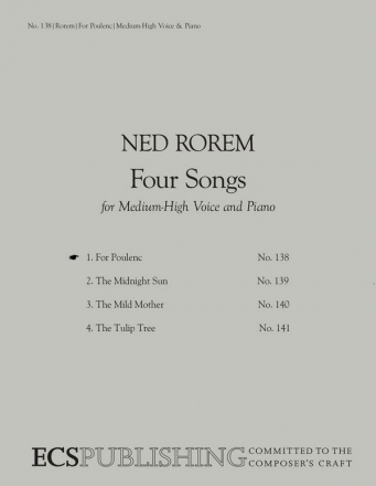 Ned Rorem, Four Songs: No. 1. For Poulenc Medium High Voice and Piano Buch