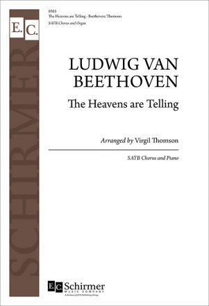 Ludwig van Beethoven, The Heavens are Telling SATB, Organ or Orchestra Stimme