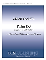 Csar Franck, Psalm 150: Sing Praise to God SATB, Organ or Full Orchestra Stimme