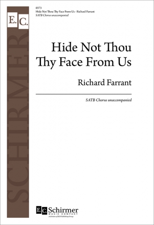 Richard Farrant, Hide Not Thou Thy Face From Us SATB Stimme