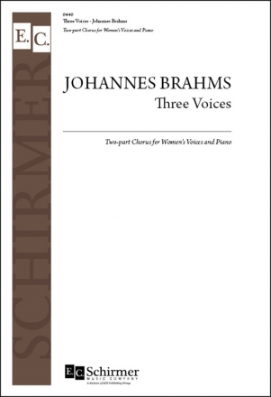 Johannes Brahms, Three Voices Two-Part Treble Voices [SA] and Piano Stimme