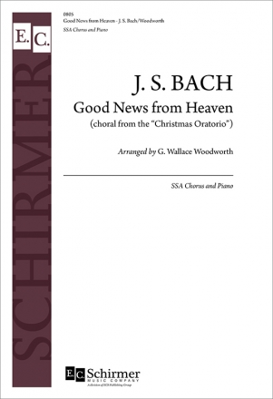 Johann Sebastian Bach, Christmas Oratorio: Good News from Heaven, BWV  SSA , Keyboard [Organ or Piano] Stimme