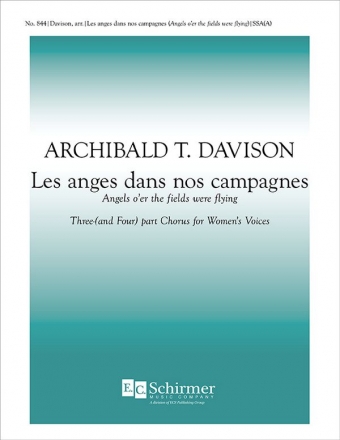 Les anges dans nos campagnes for female choir (SSA) a cappella choral score