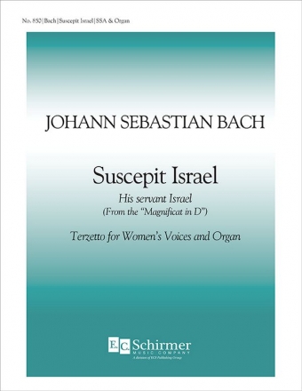 Johann Sebastian Bach, Magnificat: Suscepit Israel SSA and Organ Stimme