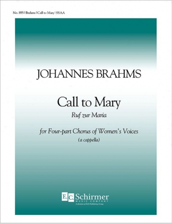 Johannes Brahms, Marienlieder: No. 5 Call to Mary SSAA a Cappella Stimme