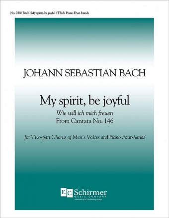 Johann Sebastian Bach, Cantata 146: My Spirit Be Joyful TTBB Piano 4-Hands Stimme