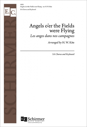 Angels o'er the Fields Two-Part Treble Voices [SA], Keyboard [Organ or Piano] Stimme