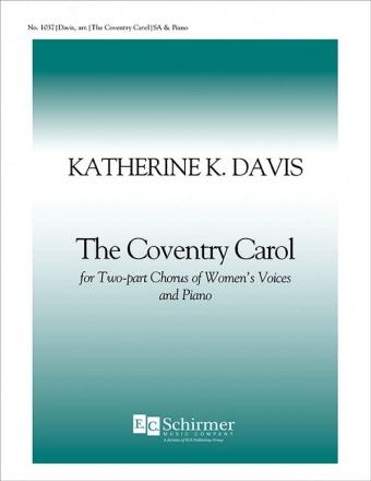 The Coventry Carol Two-Part Treble Voices [SA] and Piano Stimme