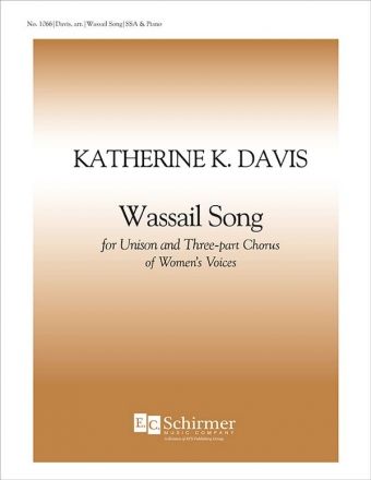 Wassail Song SSA and Piano Stimme