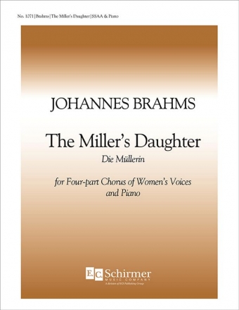 Johannes Brahms, The Miller's Daughter SSAA and Piano Stimme