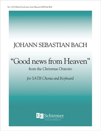 Johann Sebastian Bach, Christmas Oratorio: Good News from Heaven SATB and Keyboard Stimme