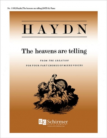 Franz Joseph Haydn, The Creation: The Heavens are Telling SATB, Keyboard [Organ or Piano] or Orchestra Stimme