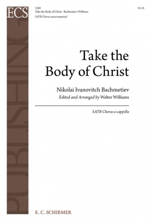 Nikolai Ivanovitch Bachmetiev, Take the Body of Christ SATB Stimme