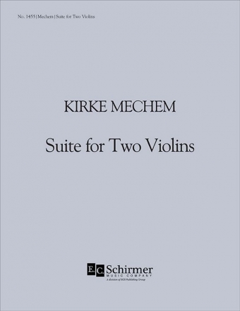 Kirke Mechem, Suite for Two Violins 2 Violins Buch