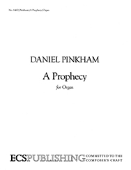 Daniel Pinkham, A Prophecy Orgel Buch