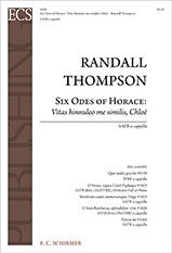 Randall Thompson, 6 Odes of Horace: Vitas hinnuleo me similis, Chloe SATB Stimme