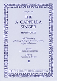 The A Cappella Singer SATB Chorus unaccompanied Chorpartitur