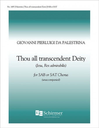 Giovanni Pierluigi da Palestrina, Thou All-transcendant Deity SAB or SAT Stimme