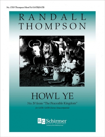 Randall Thompson, The Peaceable Kingdom: Howl ye SATB/SATB Stimme