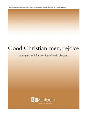 Good Christian Men, Rejoice SATB and Descant Stimme