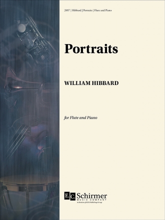 William Hibbard, Portraits for Flute and Piano Flte und Klavier Buch