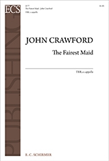 John Crawford, The Fairest maid TBB a Cappella Stimme